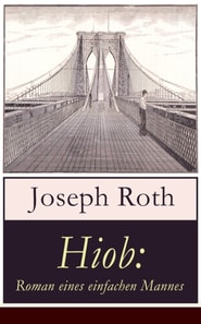 Hiob: Roman eines einfachen Mannes