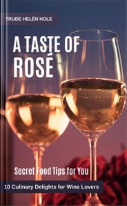 Taste of Rose - with Recipes