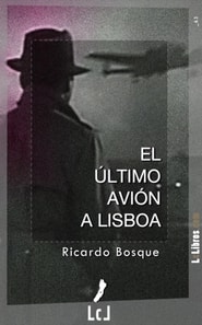 El ultimo avion a Lisboa