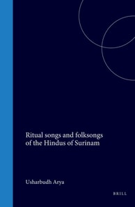 Ritual songs and folksongs of the Hindus of Surinam