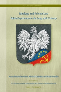 Ideology and Private Law: Polish Experiences in the Long 20th Century