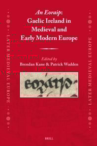 Eoraip: Gaelic Ireland in Medieval and Early Modern Europe
