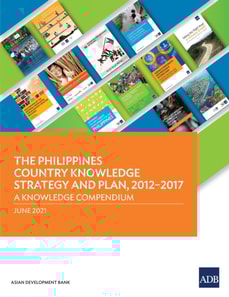 Philippines Country Knowledge Strategy and Plan, 2012-2017