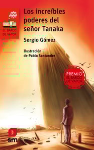 Los increibles poderes del senor Tanaka