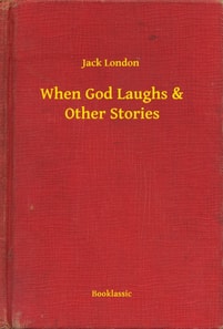 When God Laughs & Other Stories