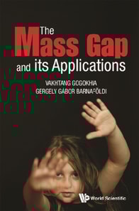 Mass Gap And Its Applications, The