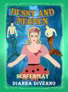 Dessy And Mermen - Screenplay