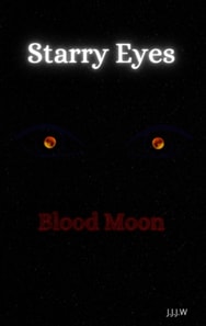 Starry Eyes: Blood Moon
