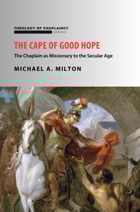 Cape of Good Hope: The Chaplain as Missionary to the Secular Age