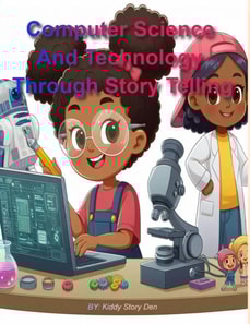 Computer Science And Technology Through Story Telling