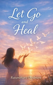 Let Go and Heal