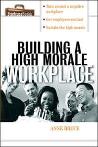 Building A HIgh Morale Workplace