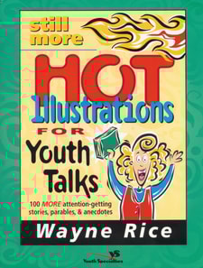 Still More Hot Illustrations for Youth Talks