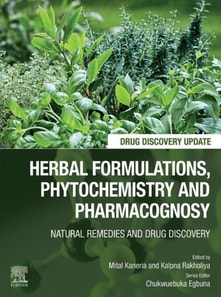 Herbal Formulations, Phytochemistry and Pharmacognosy
