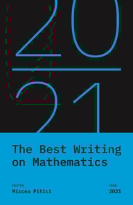 Best Writing on Mathematics 2021