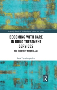 Becoming with Care in Drug Treatment Services