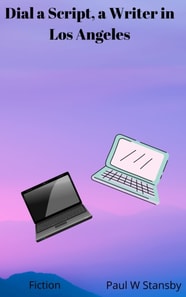 Dial a Script, a Writer in Los Angeles