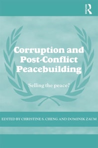 Corruption and Post-Conflict Peacebuilding