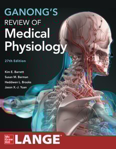 Ganong's Review of Medical Physiology, 27th Edition
