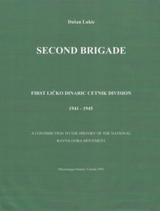 Second Brigade - First Licko Dinaric Cetnik Division 1941 - 1945