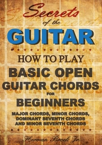 Guitar Chords - Learn how to play Basic Open Guitar Chords for Beginners - Secrets of the Guitar