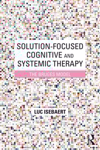 Solution-Focused Cognitive and Systemic Therapy