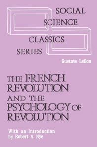 French Revolution and the Psychology of Revolution