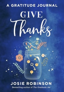 Give Thanks: A Gratitude Journal