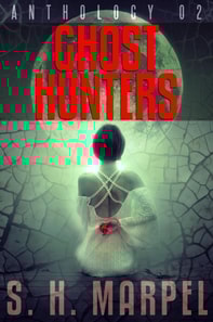 Ghost Hunters Anthology 02
