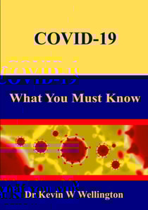 COVID-19  - What You Must Know
