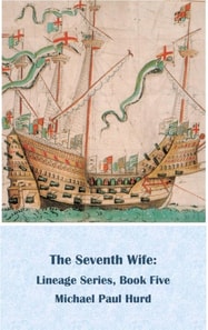 Seventh Wife: Lineage Series, Book Five