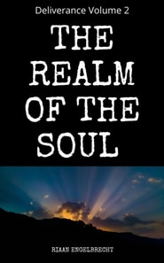 Deliverance: The Realm of the Soul