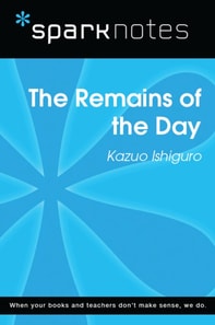 Remains of the Day (SparkNotes Literature Guide)