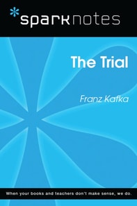 Trial (SparkNotes Literature Guide)
