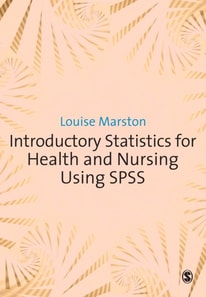 Introductory Statistics for Health and Nursing Using SPSS