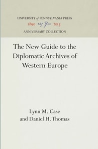 New Guide to the Diplomatic Archives of Western Europe
