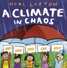 Climate in Chaos: and how you can help