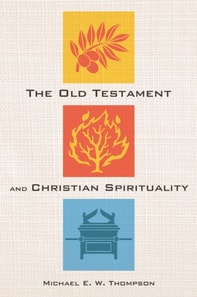 Old Testament and Christian Spirituality