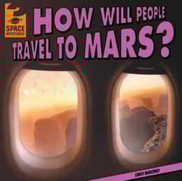 How Will People Travel to Mars?