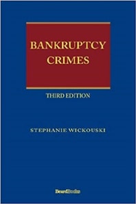 Bankruptcy Crimes Third Edition