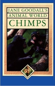 Jane Goodall's Animal World, Chimps