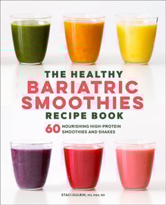 Healthy Bariatric Smoothies Recipe Book