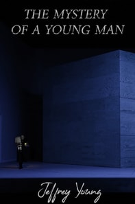 Mystery of A Young Man