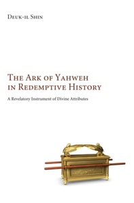 Ark of Yahweh in Redemptive History