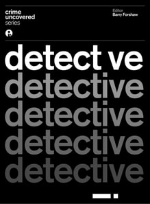 Crime Uncovered: Detective