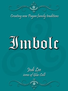 Imbolc - Creating New Pagan Family Traditions