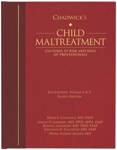 Chadwick’s Child Maltreatment 4e, Volume Three