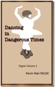 Dancing in Dangerous Times - Volume 3