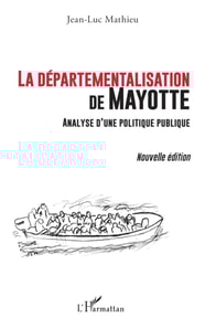 La departementalisation de Mayotte