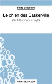 Le chien des Baskerville d'Arthur Conan Doyle (Fiche de lecture)